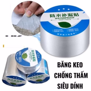 Băng Keo Chống Thấm - Đã Dán Là Dính, Không Thể Bóc