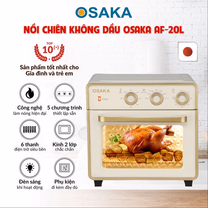 Lò Chiên Không Dầu 20 Lít Osaka Af-20L Kem- Cao Cấp Và Thời Trang