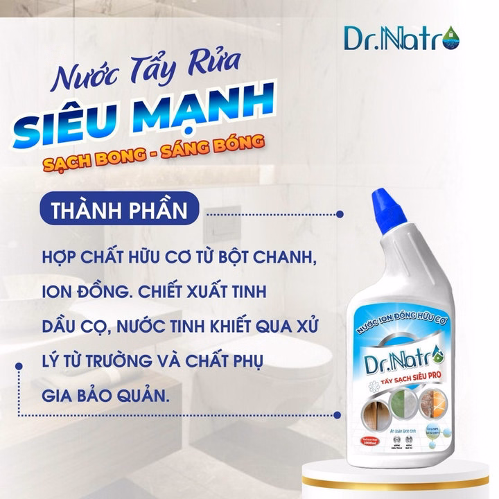 Tẩy Siêu Sạch Pro- Ion Đồng Hữu Cơ Dr.Natro - Ảnh 7