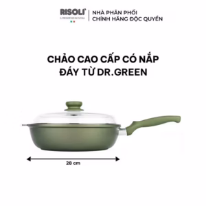 Chảo Cao Cấp Có Nắp + Đế Từ Dr.Green - 00105Drin/28 - Risolì