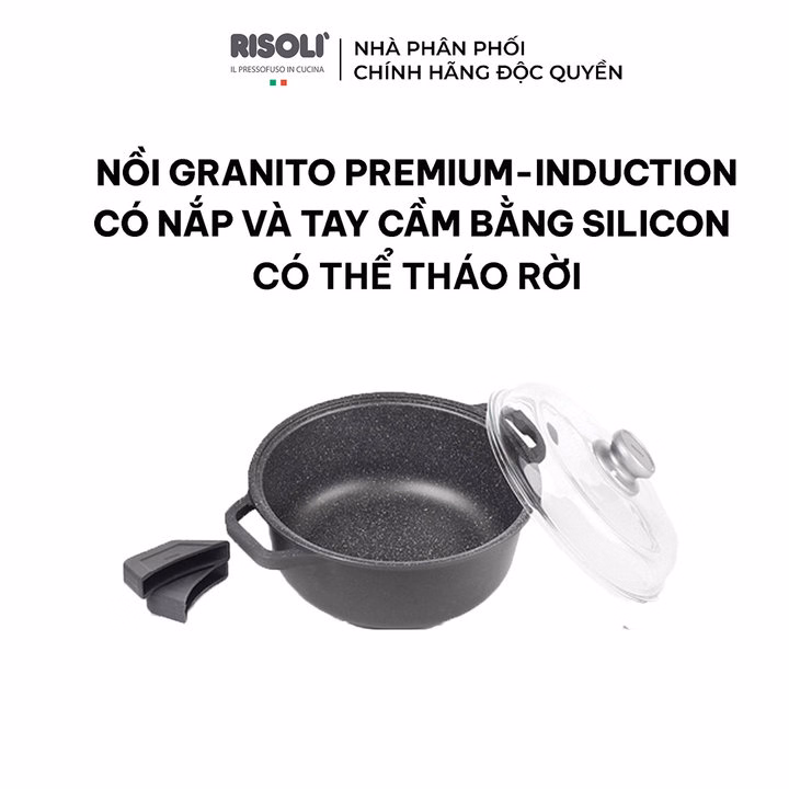 Nồi Granito Premium-Induction Có Nắp Và Tay Cầm Bằng Silicon Có Thể Tháo Rời - 0197Grin/20H, 24H - Risolì