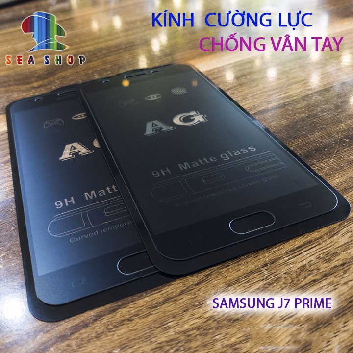 Kinh Cường Lực Chống Vân Tay- Cho Samsung J7 Prime Sm-G610 - Seashop