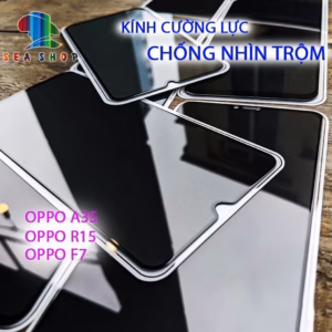 Kính Cường Lực Chống Vân Tay - Cho Oppo A3S, F7, R15 - Full Màn -Seashop